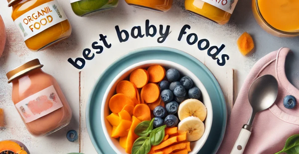 Best Baby Foods